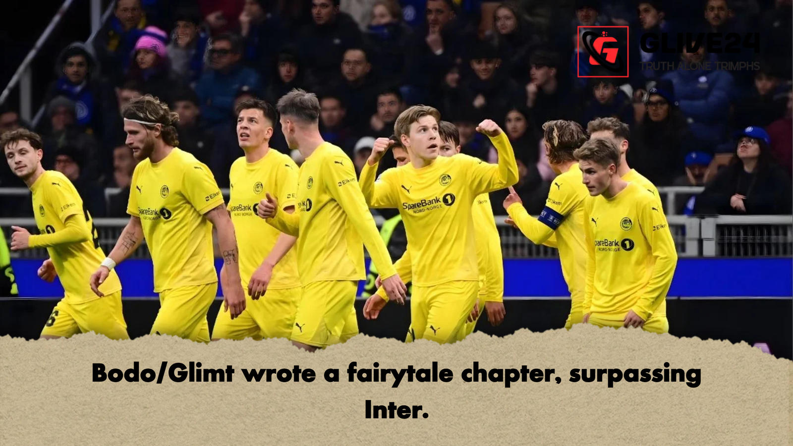 BodoGlimt wrote a fairytale chapter surpassing Inter Bodo/Glimt wrote a fairytale chapter, surpassing Inter.