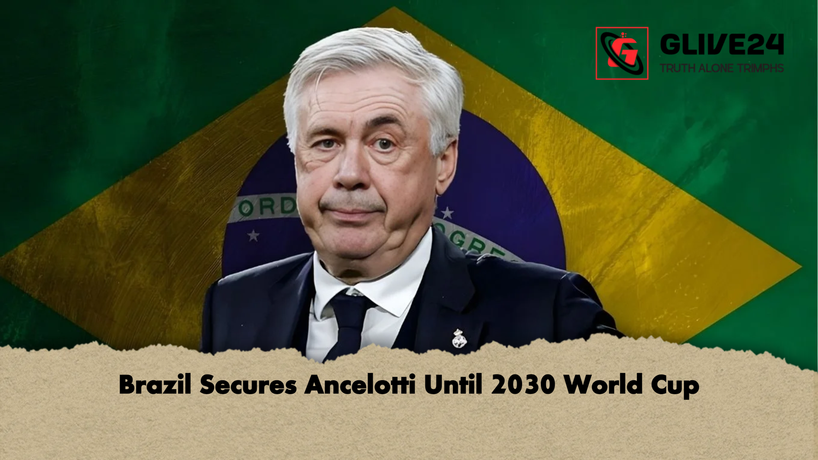 Brazil Secures Ancelotti Until 2030 World Cup Brazil Secures Ancelotti Until 2030 World Cup