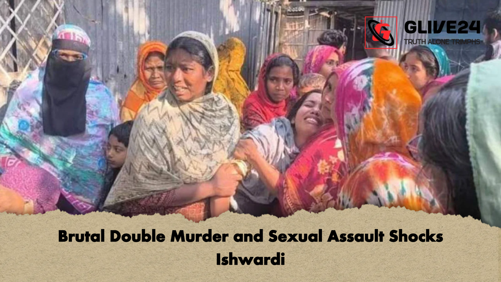 Brutal Double Murder and Sexual Assault Shocks Ishwardi 2 Brutal Double Murder and Sexual Assault Shocks Ishwardi