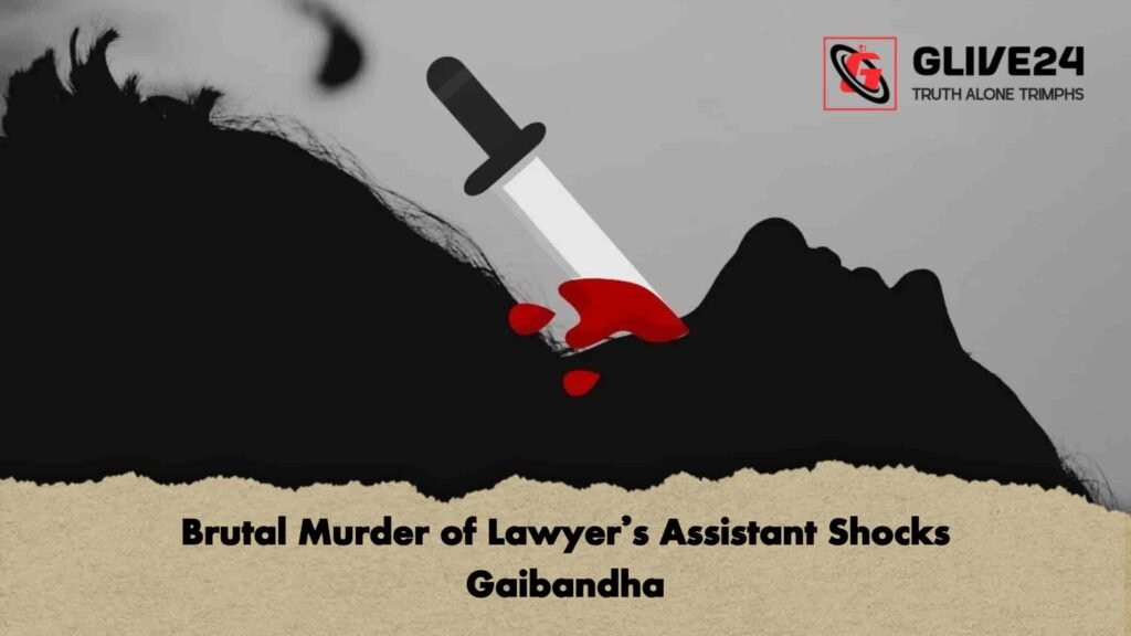 Brutal Murder of Lawyer’s Assistant Shocks Gaibandha 3 Brutal Murder of Lawyer’s Assistant Shocks Gaibandha