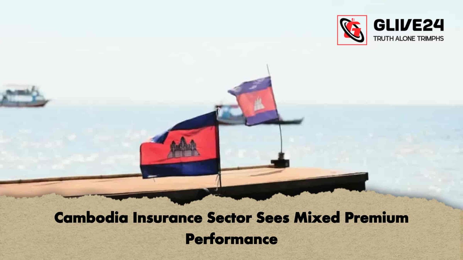 Cambodia Insurance Sector Sees Mixed Premium Performance