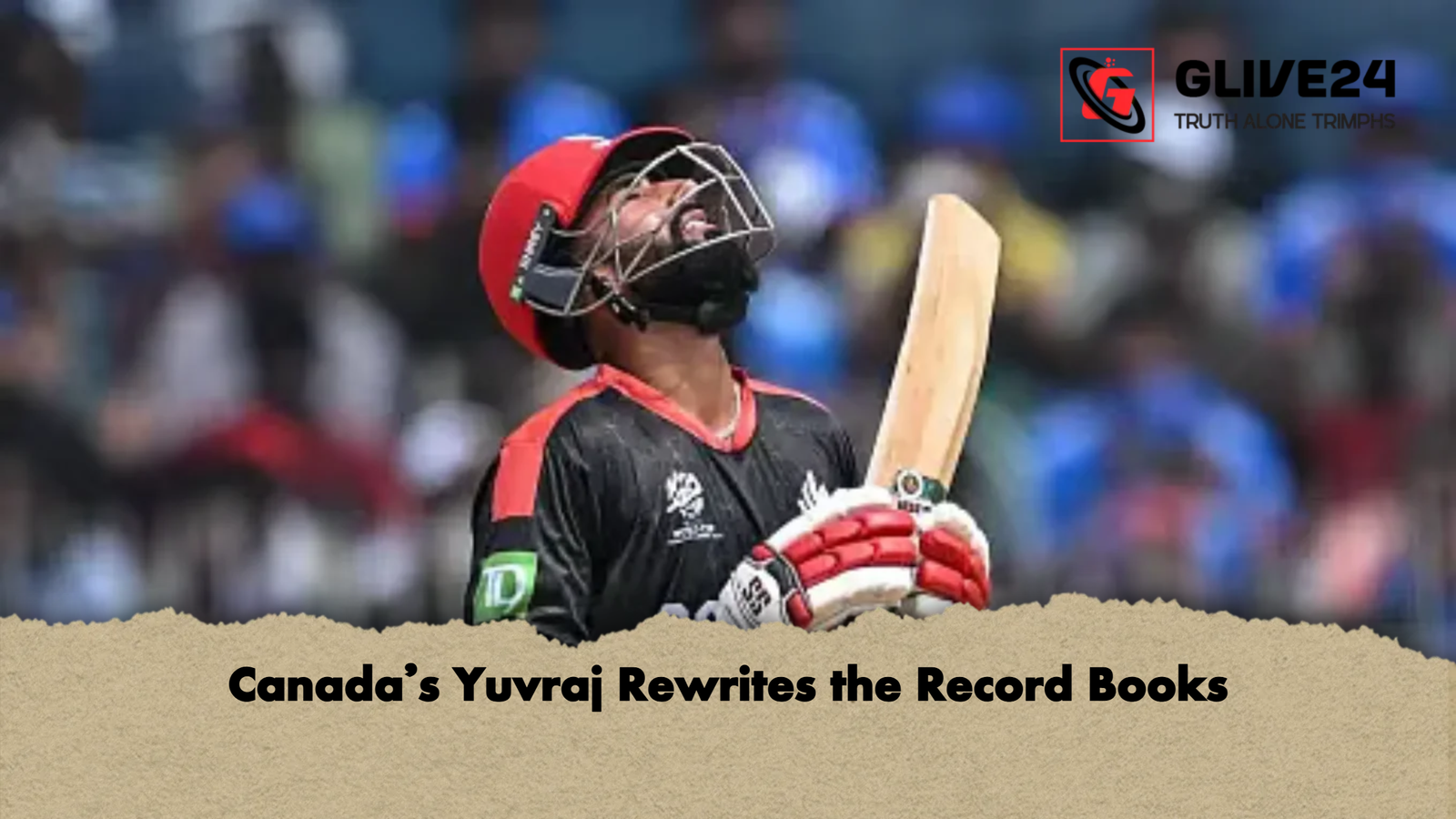 Canadas Yuvraj Rewrites the Record Books Canada’s Yuvraj Rewrites the Record Books