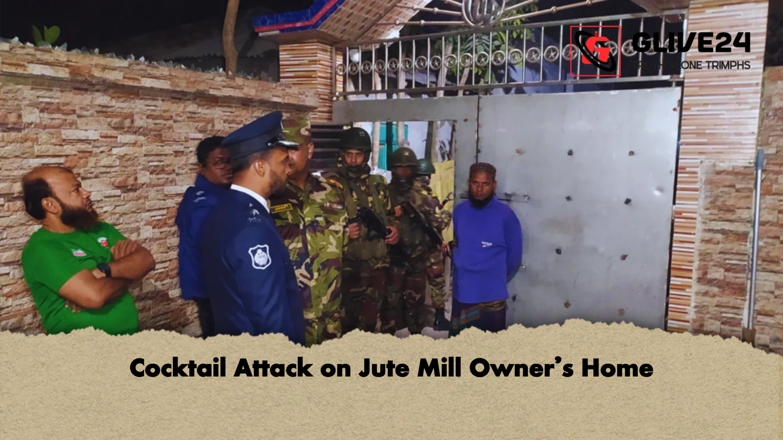 Cocktail Attack on Jute Mill Owners Home Cocktail Attack on Jute Mill Owner's Home