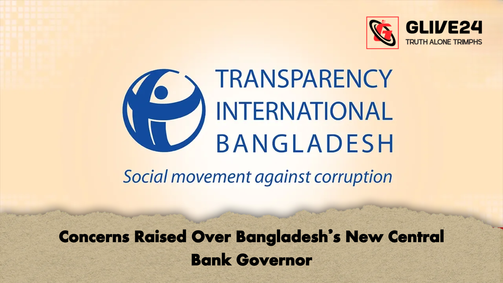 Concerns Raised Over Bangladeshs New Central Bank Governor 1 Concerns Raised Over Bangladesh’s New Central Bank Governor