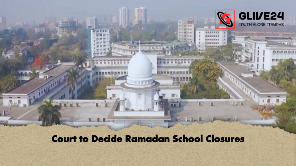 Court to Decide Ramadan School Closures 3 Court to Decide Ramadan School Closures Court to Decide Ramadan School Closures