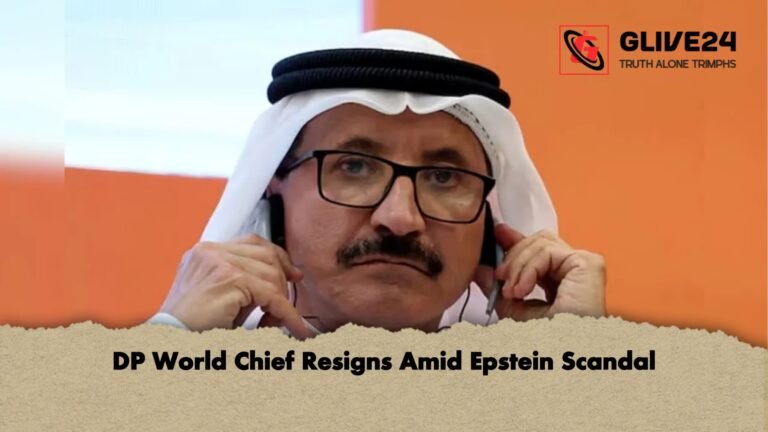 DP World Chief Resigns Amid Epstein Scandal DP World Chief Resigns Amid Epstein Scandal
