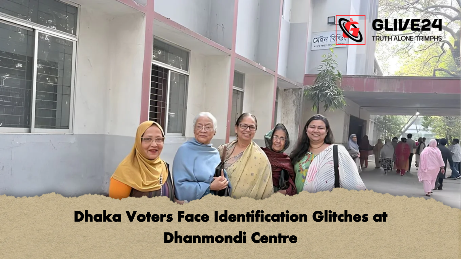 Dhaka Voters Face Identification Glitches at Dhanmondi Centre Dhaka Voters Face Identification Glitches at Dhanmondi Centre