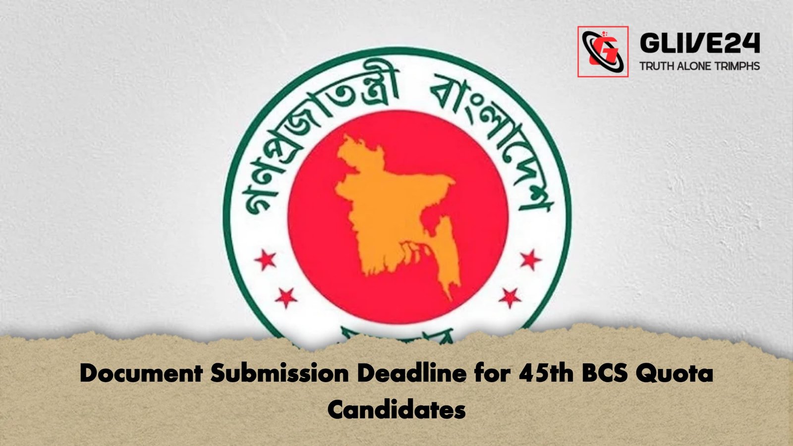 Document Submission Deadline for 45th BCS Quota Candidates Document Submission Deadline for 45th BCS Quota Candidates