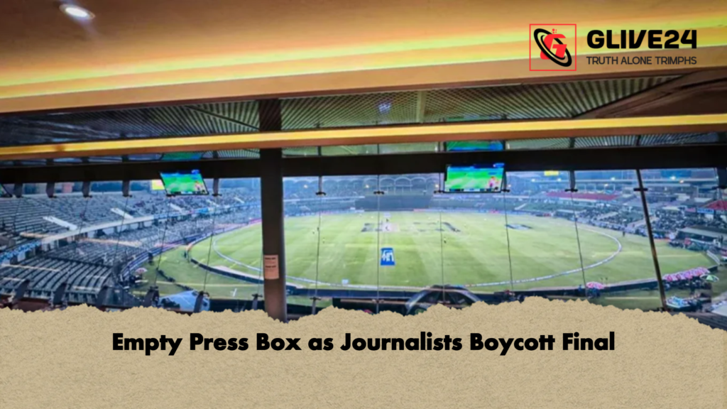 Empty Press Box as Journalists Boycott Final Empty Press Box as Journalists Boycott Final