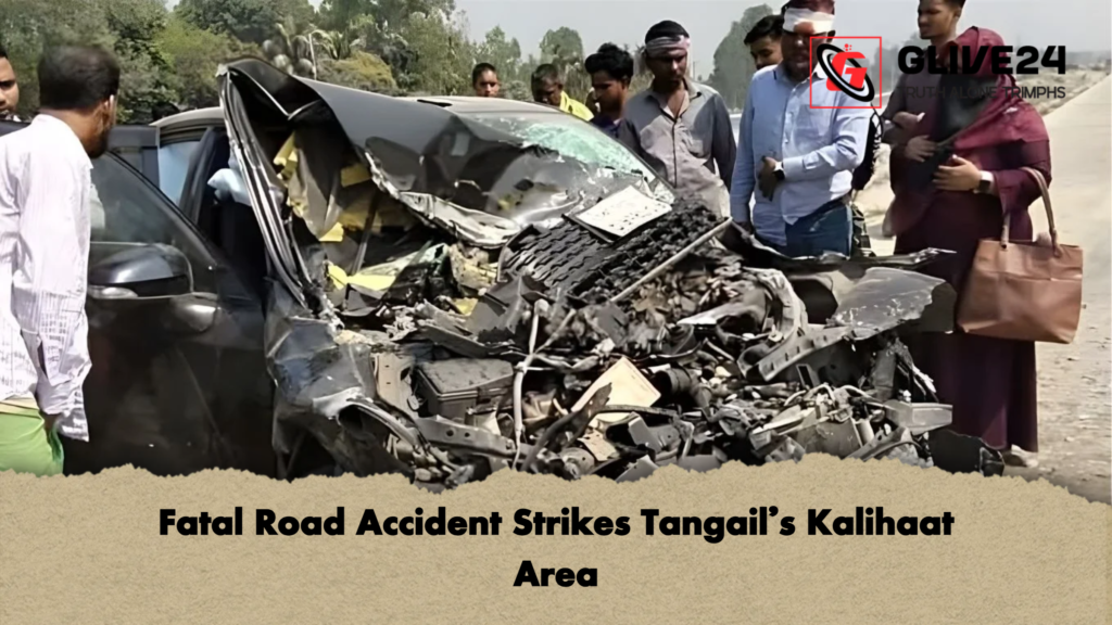Fatal Road Accident Strikes Tangails Kalihaat Area Fatal Road Accident Strikes Tangail’s Kalihaat Area