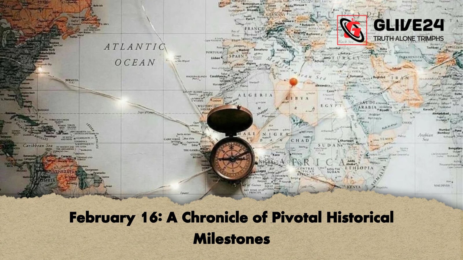 February 16 A Chronicle of Pivotal Historical Milestones February 16: A Chronicle of Pivotal Historical Milestones