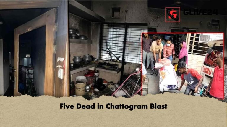 Five Dead in Chattogram Blast