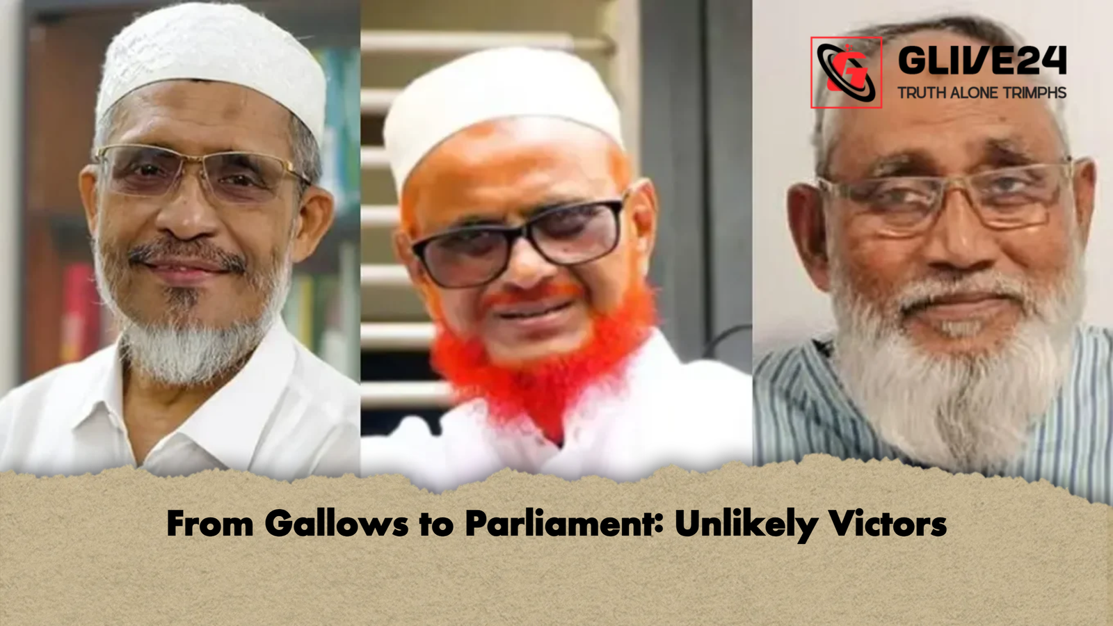 From Gallows to Parliament: Unlikely Victors 1 From Gallows to Parliament Unlikely Victors From Gallows to Parliament: Unlikely Victors