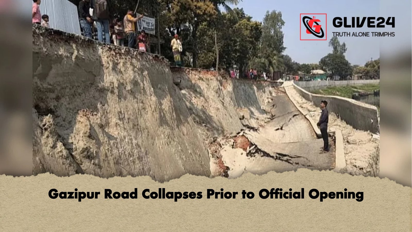 Gazipur Road Collapses Prior to Official Opening 1 Gazipur Road Collapses Prior to Official Opening