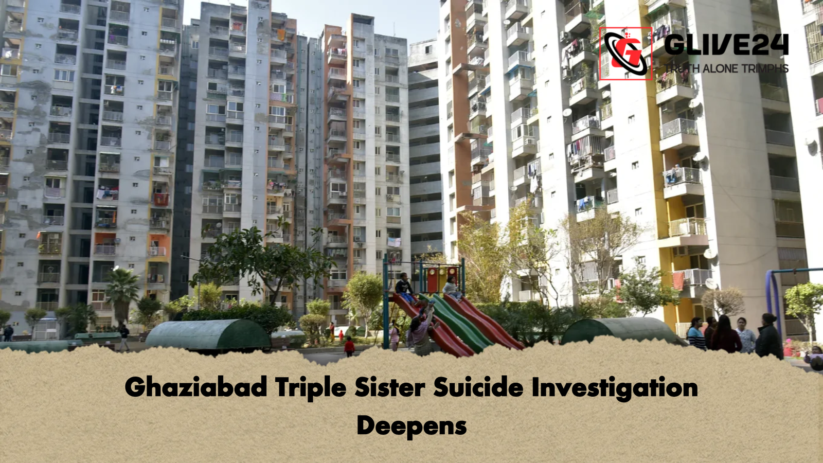 Ghaziabad Triple Sister Suicide Investigation Deepens Ghaziabad Triple Sister Suicide Investigation Deepens