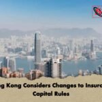 Hong Kong Considers Changes to Insurance Capital Rules