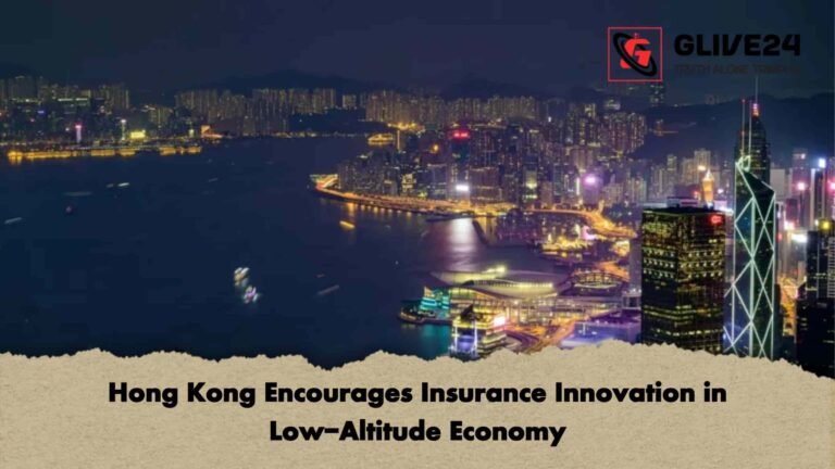 Hong Kong Encourages Insurance Innovation in Low-Altitude Economy