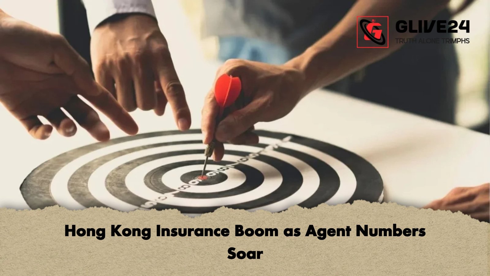 Hong Kong Insurance Boom as Agent Numbers Soar Hong Kong Insurance Boom as Agent Numbers Soar