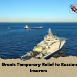 India Grants Temporary Relief to Russian Ship Insurers India Grants Temporary Relief to Russian Ship Insurers