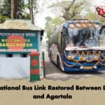 International Bus Link Restored Between Dhaka and Agartala International Bus Link Restored Between Dhaka and Agartala