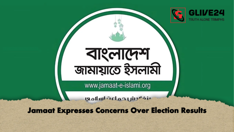 Jamaat Expresses Concerns Over Election Results Jamaat Expresses Concerns Over Election Results