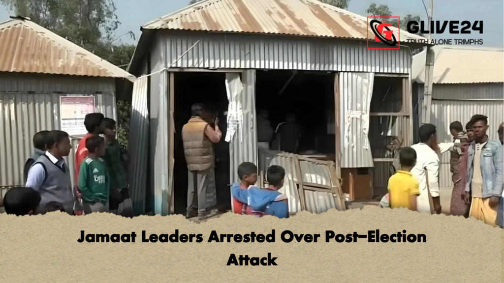 Jamaat Leaders Arrested Over Post-Election Attack 3 Jamaat Leaders Arrested Over Post Election Attack Jamaat Leaders Arrested Over Post-Election Attack