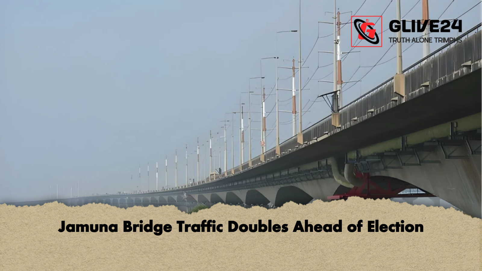 Jamuna Bridge Traffic Doubles Ahead of Election Jamuna Bridge Traffic Doubles Ahead of Election
