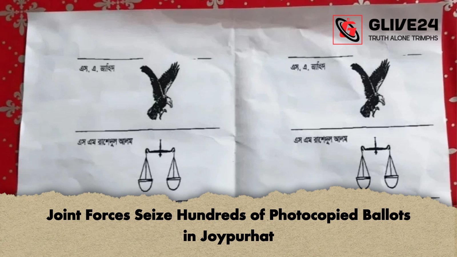 Joint Forces Seize Hundreds of Photocopied Ballots in Joypurhat Joint Forces Seize Hundreds of Photocopied Ballots in Joypurhat