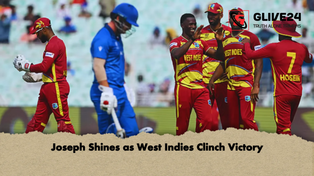 Joseph Shines as West Indies Clinch Victory Joseph Shines as West Indies Clinch Victory