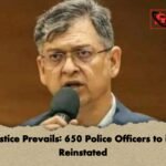 Justice Prevails 650 Police Officers to be Reinstated Justice Prevails: 650 Police Officers to be Reinstated