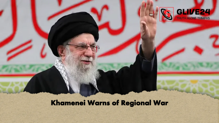 Khamenei Warns of Regional War Khamenei Warns of Regional War