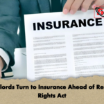 Landlords Turn to Insurance Ahead of Renters Rights Act Landlords Turn to Insurance Ahead of Renters Rights Act