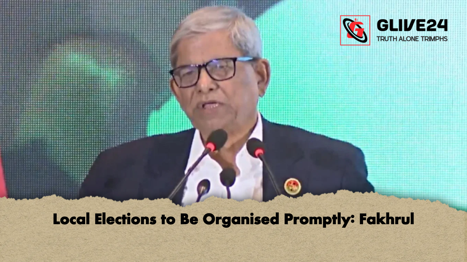 Local Elections to Be Organised Promptly Fakhrul Local Elections to Be Organised Promptly: Fakhrul