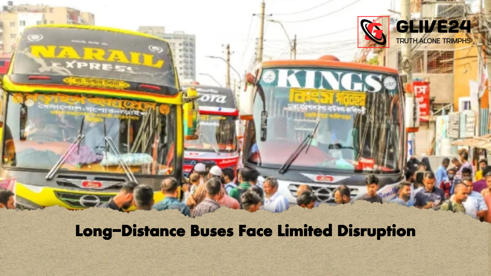 Long Distance Buses Face Limited Disruption Long-Distance Buses Face Limited Disruption