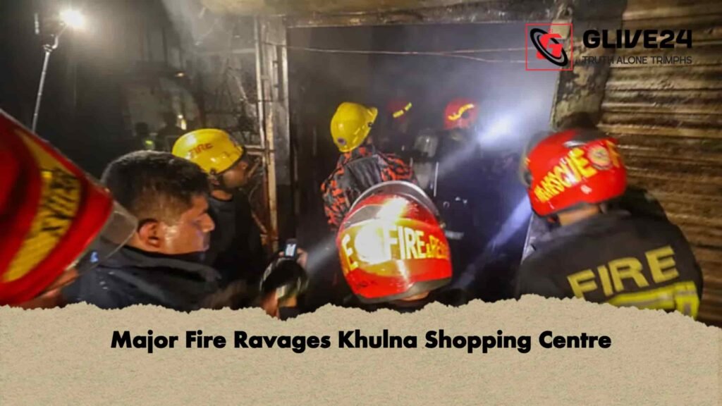 Major Fire Ravages Khulna Shopping Centre