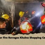 Major Fire Ravages Khulna Shopping Centre