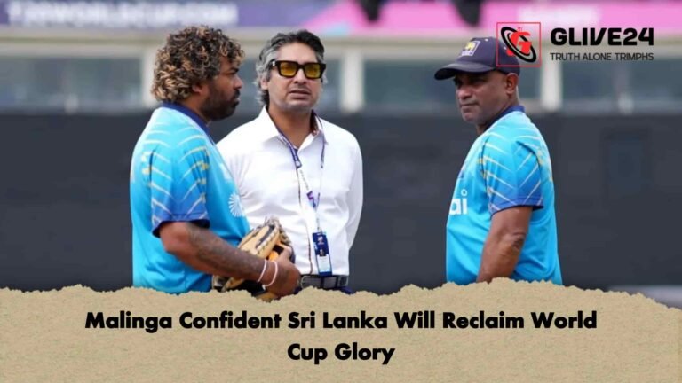 Malinga Confident Sri Lanka Will Reclaim World Cup Glory