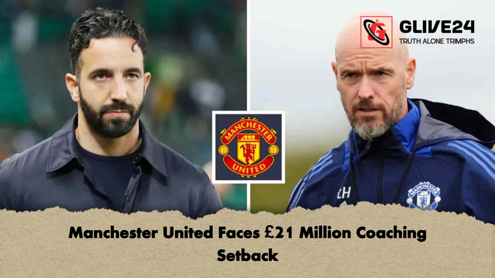 Manchester United Faces £21 Million Coaching Setback