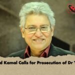 Masud Kamal Calls for Prosecution of Dr Yunus Masud Kamal Calls for Prosecution of Dr Yunus