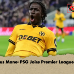 Mateus Mane PSG Joins Premier League Race Mateus Mane: PSG Joins Premier League Race