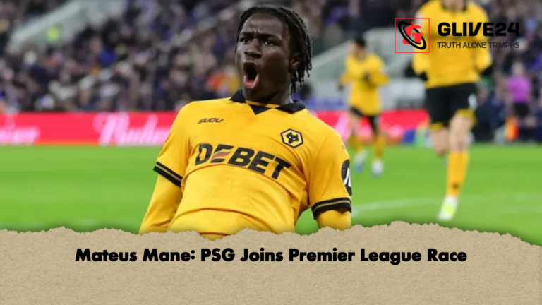 Mateus Mane PSG Joins Premier League Race Mateus Mane: PSG Joins Premier League Race