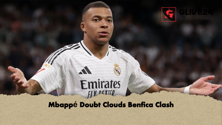 Mbappe Doubt Clouds Benfica Clash Mbappé Doubt Clouds Benfica Clash