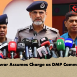 Md Sarwar Assumes Charge as DMP Commissioner Md Sarwar Assumes Charge as DMP Commissioner