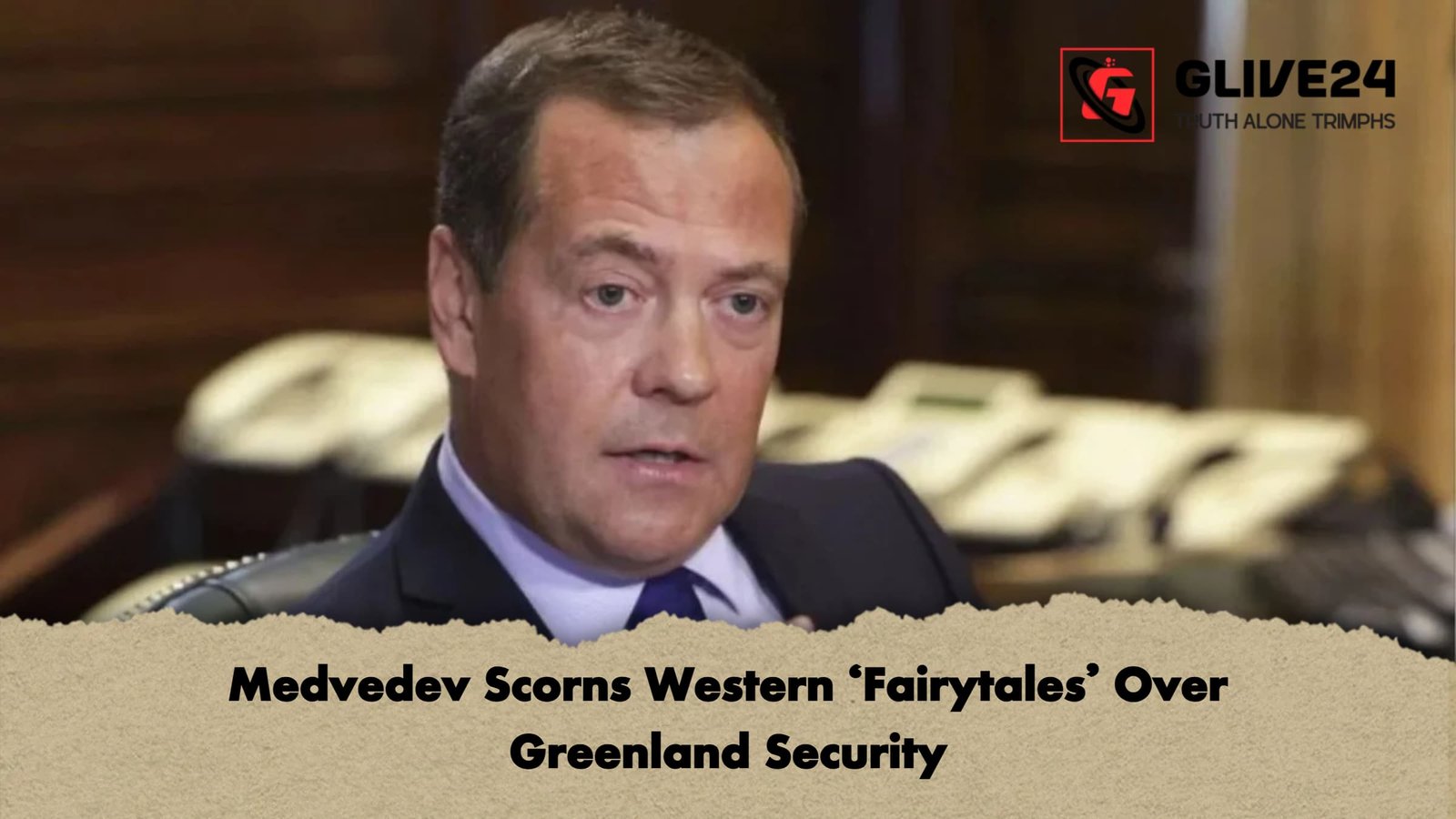 Medvedev Scorns Western ‘Fairytales’ Over Greenland Security 1 Medvedev Scorns Western ‘Fairytales Over Greenland Security 1 Medvedev Scorns Western ‘Fairytales’ Over Greenland Security