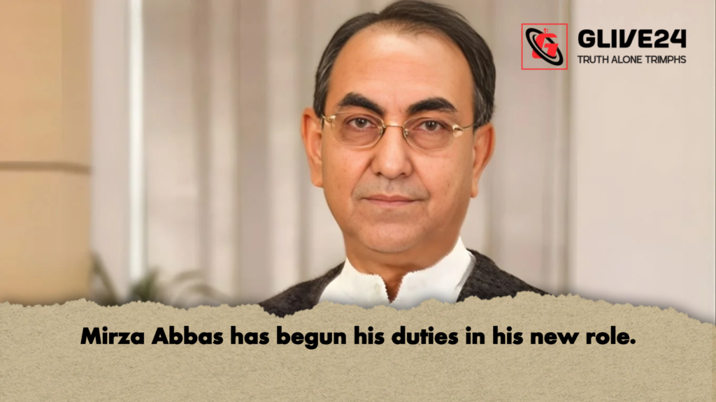 Mirza Abbas has begun his duties in his new role Mirza Abbas has begun his duties in his new role.