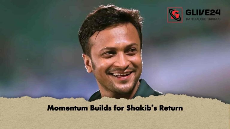 Momentum Builds for Shakib’s Return