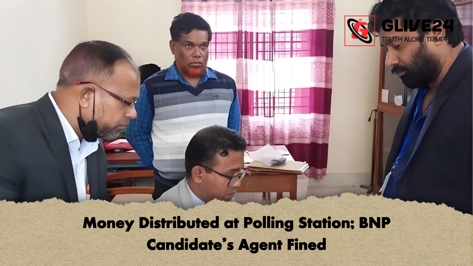 Money Distributed at Polling Station; BNP Candidate’s Agent Fined 1 Money Distributed at Polling Station BNP Candidates Agent Fined Money Distributed at Polling Station; BNP Candidate’s Agent Fined