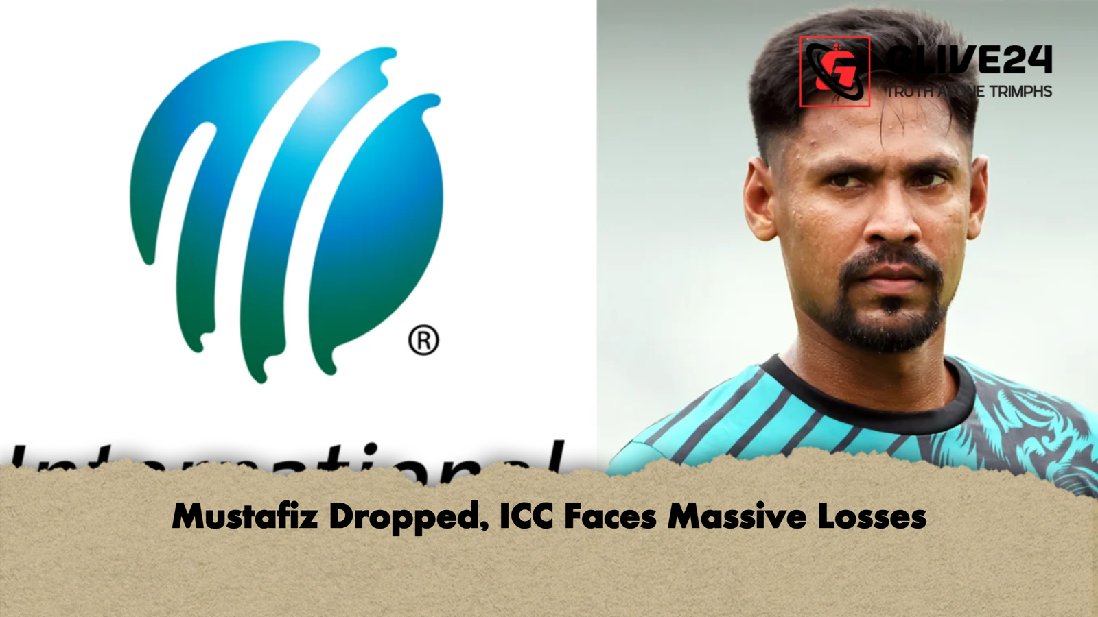 Mustafiz Dropped ICC Faces Massive Losses Mustafiz Dropped, ICC Faces Massive Losses