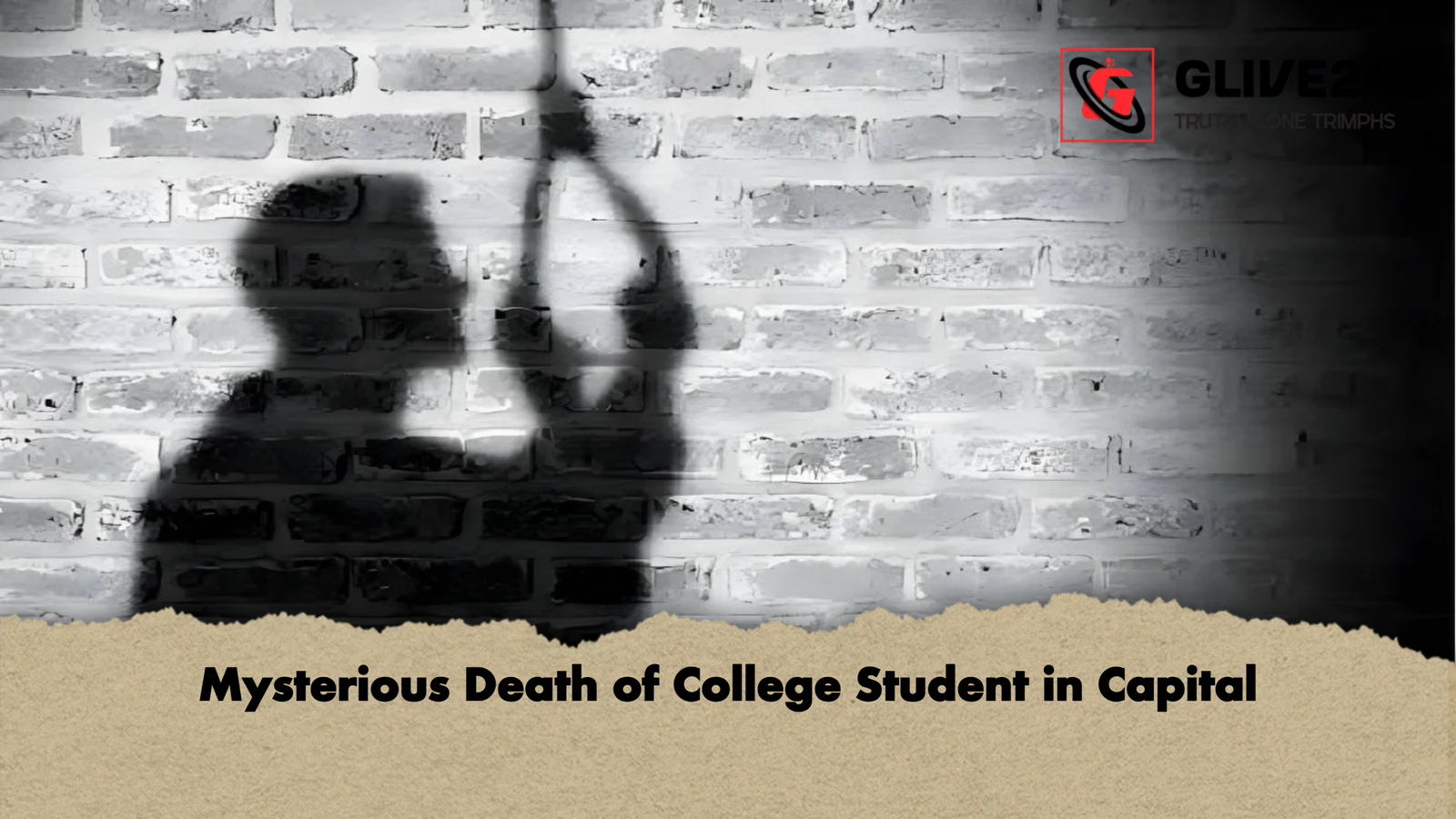 Mysterious Death of College Student in Capital Mysterious Death of College Student in Capital