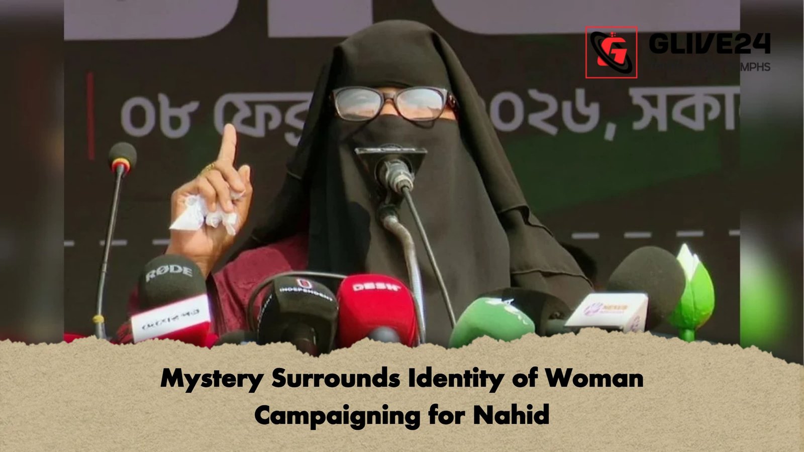 Mystery Surrounds Identity of Woman Campaigning for Nahid Mystery Surrounds Identity of Woman Campaigning for Nahid